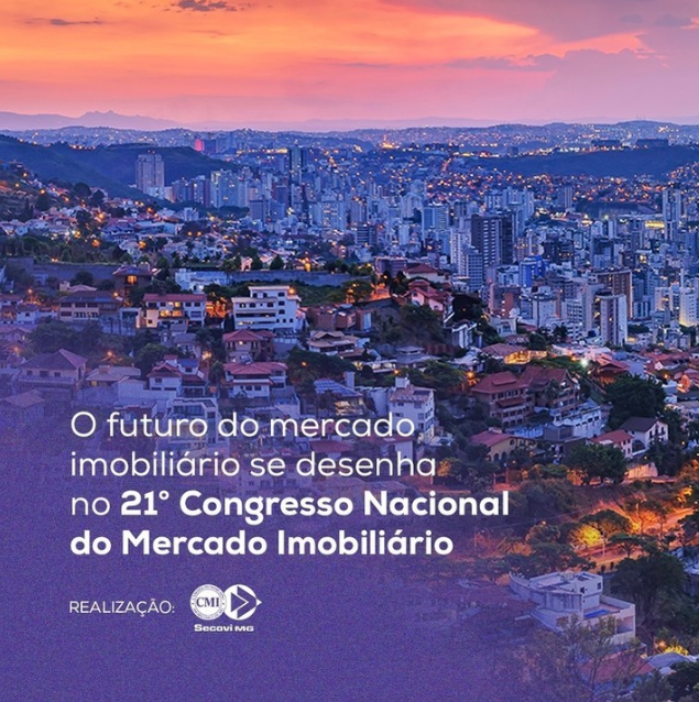 Congresso Nacional do Mercado Imobiliário reúne, em Belo Horizonte, especialistas do setor na próxim
